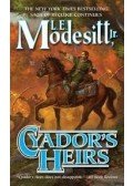 MODESITT, L. E. Jr - Cyador's Heirs