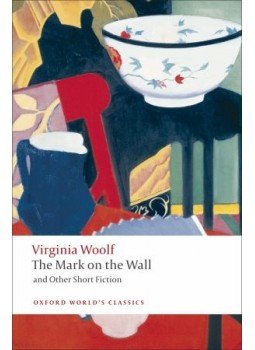 Virginia Woolf - The Mark on the Wall and Other Short Fiction Virginia Woolf - The Mark on the Wall and Other Short Fiction, null 2008 antikvár könyv