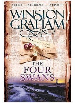 Graham, Winston - The Four Swans: A Novel of Cornwall 1795-1797 Graham, Winston - The Four Swans: A Novel of Cornwall 1795-1797, null 2008 antikvár könyv
