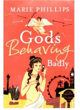 PHILLIPS, MARIE - Gods Behaving Badly PHILLIPS, MARIE - Gods Behaving Badly, null 2008 antikvár könyv