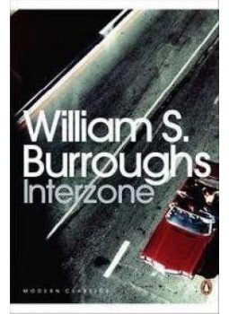 Burroughs, William S. - Interzone Burroughs, William S. - Interzone, null 2009 antikvár könyv