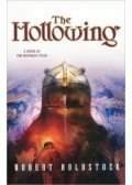 Robert Holdstock - The Hollowing
