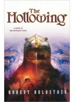 Robert Holdstock - The Hollowing Robert Holdstock - The Hollowing, null 2005 antikvár könyv