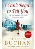 BUCHAN, ELIZABETH - I Can't Begin To Tell You