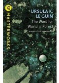 Ursula K. le Guin - The Word for World is Forest