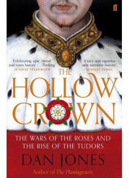 JONES, DAN - The Hollow Crown: The Wars of the Roses and the Rise of the Tudors, null 2015 antikvár könyv