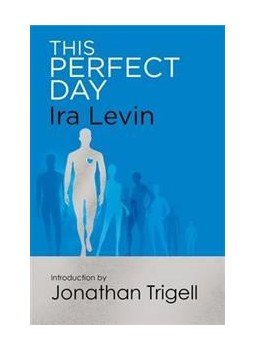 Ira Levin - This Perfect Day Ira Levin - This Perfect Day, null 2014 antikvár könyv