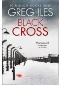 Greg Iles - Black Cross