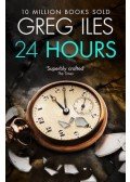 Greg Iles - 24 Hours