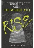 Danielle Paige - The Wicked Will Rise