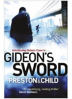 Douglas Preston, Lincoln Child - Gideon's Sword Douglas Preston, Lincoln Child - Gideon's Sword, null 2012 antikvár könyv