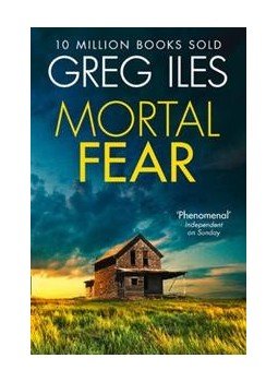 Greg Iles - Mortal Fear Greg Iles - Mortal Fear, null 2014 antikvár könyv