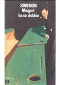Georges Simenon - Maigret ha un dubbio