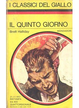 Halliday, Brett - Il Quinto Giorno Halliday, Brett - Il Quinto Giorno, null 1972 antikvár könyv