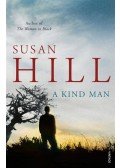 Hill, Susan - A Kind Man