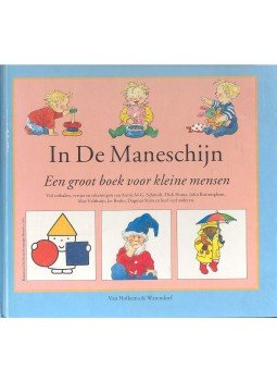  - In De Maneschijn - Een groot boek voor kleine mensen, null 1998 antikvár könyv