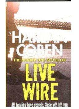Harlan Coben - Live Wire Harlan Coben - Live Wire, null 2009 antikvár könyv