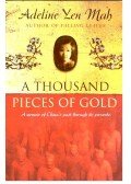 YEN MAH, ADELINE - A Thousand Pieces of Gold