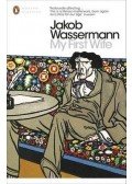 Wassermann Jakob - My First Wife