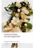 TROLLOPE. ANTHONY - Can You Forgive Her?