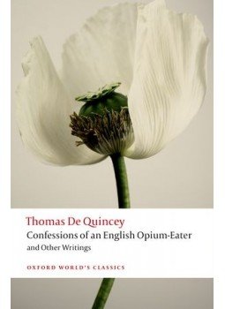 Quincey, Thomas de - Confessions of an English Opium-Eater and Other Writings, null 2013 antikvár könyv
