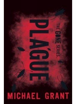 Michael Grant - PLAGUE Michael Grant - PLAGUE, null 2015 antikvár könyv