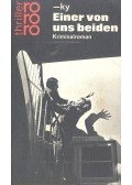 BOSETZKY, HORST - Einer von uns beiden