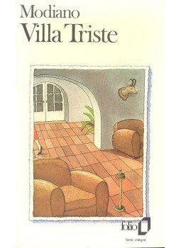 Patrick Modiano - Villa Triste Patrick Modiano - Villa Triste, null 1975 antikvár könyv
