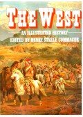 Commager, Henry Steele - The West - An Illustrated History