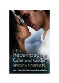 Jessica Sorensen - The Redemption of Callie and Kayden