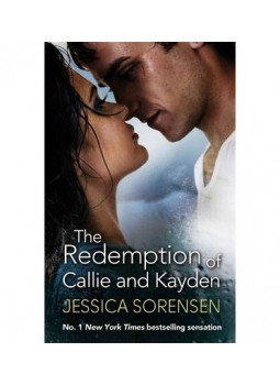 Jessica Sorensen - The Redemption of Callie and Kayden Jessica Sorensen - The Redemption of Callie and Kayden, null 2014 antikvár könyv