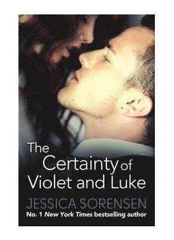 Jessica Sorensen - The Certainty of Violet and Luke Jessica Sorensen - The Certainty of Violet and Luke, null 2015 antikvár könyv