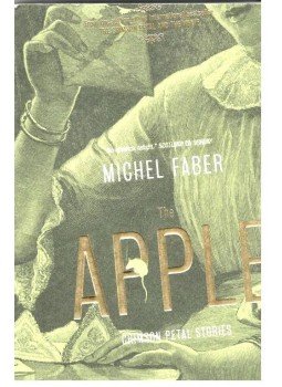 Faber, Michel - The Apple Faber, Michel - The Apple, null 2014 antikvár könyv