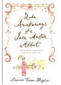 Rigler, Laurie Viera - Rude Awakenings of a Jane Austen Addict