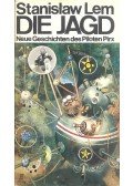 LEM, STANISŁAW - Die Jagd - Neue Geschichten des Piloten Pirx