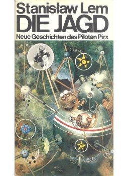 LEM, STANISŁAW - Die Jagd - Neue Geschichten des Piloten Pirx, null 1973 antikvár könyv