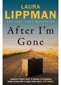 LIPPMAN, LAURA - After I'm Gone