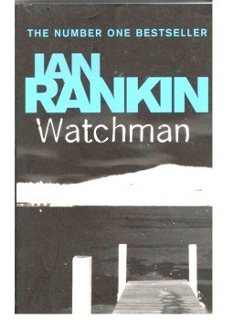 Rankin, Ian - Watchman Rankin, Ian - Watchman, null 2009 antikvár könyv