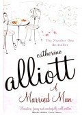 Catherine Alliott - A Married Man