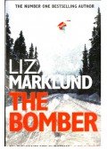 Marklund, Liza - The Bomber
