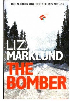 Marklund, Liza - The Bomber Marklund, Liza - The Bomber, null 2007 antikvár könyv
