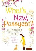 POTTER, ALEXANDRA - What's New, Pussycat?