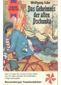 ECKE, WOLFGANG - Das Geheimnis der alten Dschunke