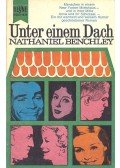BENCHLEY, NATHANIEL - Unter einem Dach