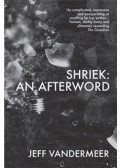 Jeff VanderMeer - Shriek