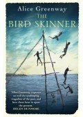 GREENWAY, ALICE - The Bird Skinner