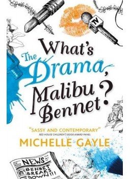 GAYLE, MICHELLE - What's the Drama, Malibu Bennet?, null 2014 antikvár könyv