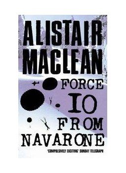 Alistair MacLean - Force 10 from Navarone Alistair MacLean - Force 10 from Navarone, null 2004 antikvár könyv
