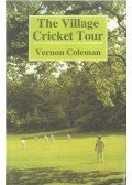 COLEMAN, VERNON - The Village Cricket Tour