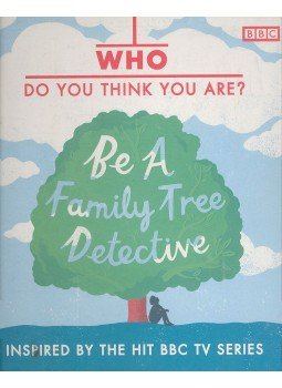 WADDELL, DAN - Who Do You Think You Are? - Be A Family Tree Detective, null 2010 antikvár könyv